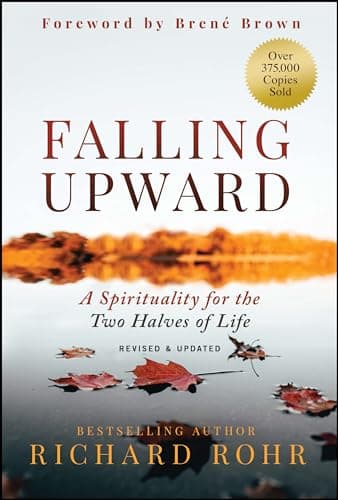 Falling Upward by Richard Rohr