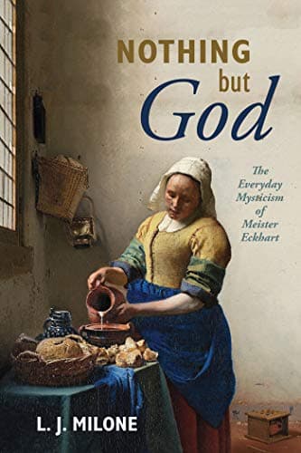 Nothing But God by L. J. Milone