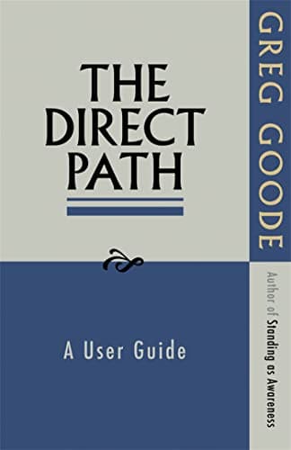 The Direct Path: A User Guide by Greg Goode