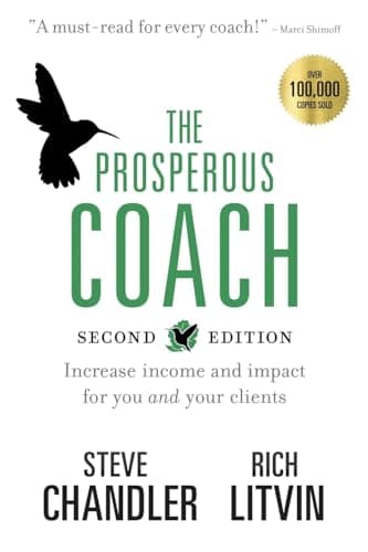The Prosperous Coach by Steve Chandler and Rich Litvin