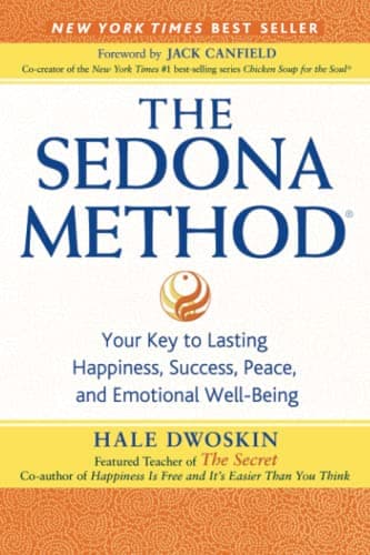 The Sedona Method by Hale Dwoskin